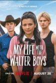 Моя жизнь с мальчиками Уолтер (2023)
